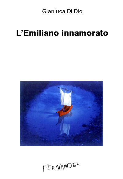 L'Emiliano innamorato